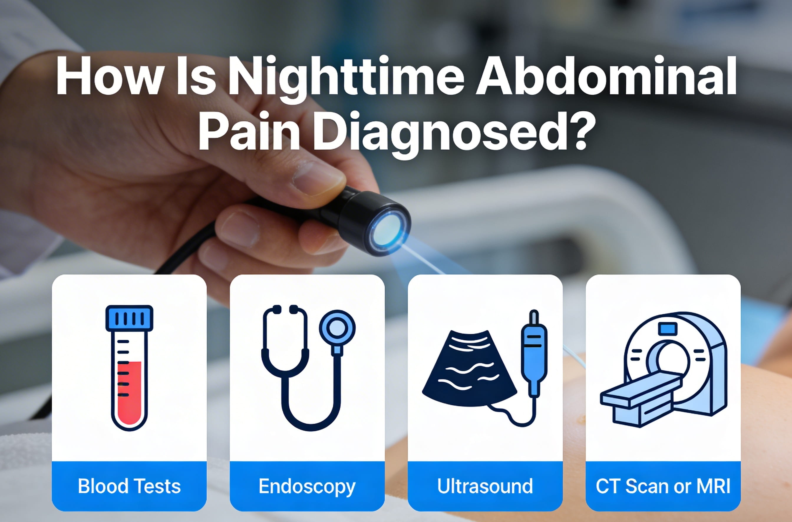 Abdominal Pain at Night: Causes and Treatments